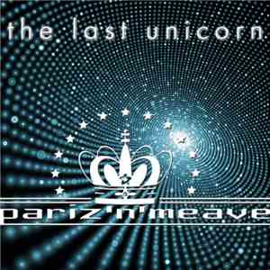 Jay Pariz & Meave De Tria - The Last Unicorn flac album