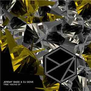 Jeremy Bass & DJ Dove - Tribe Visions EP flac album