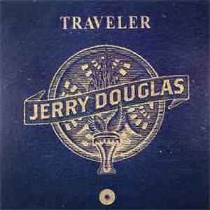 Jerry Douglas - Traveler flac album