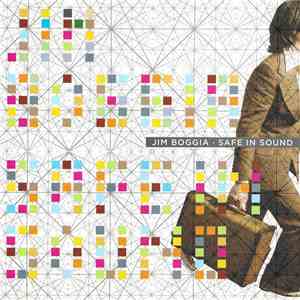 Jim Boggia - Safe In Sound flac album
