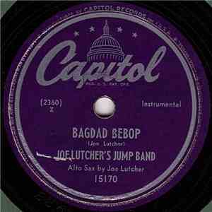Joe Lutcher's Jump Band - Bagdad Bebop / Toodle-Oo flac album