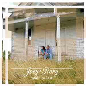 Joey + Rory - Made To Last flac album