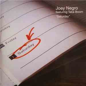 Joey Negro Featuring Taka Boom - Saturday flac album