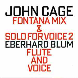 John Cage - Eberhard Blum - Fontana Mix & Solo For Voice 2 flac album