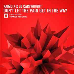 Kaimo K & Jo Cartwright - Don't Let The Pain Get In The Way flac album