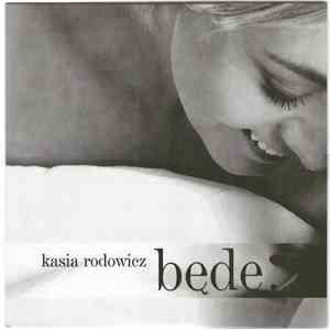 Kasia Rodowicz - Będę... flac album