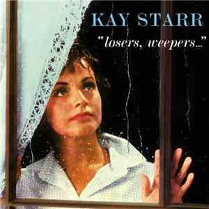Kay Starr - Losers, Weepers flac album