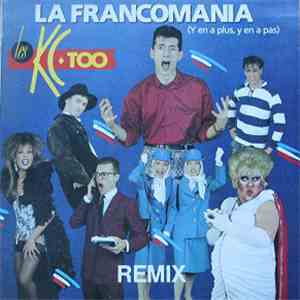 KC.Too (Les) - La Francomania (Y En A Plus, Y En A Pas) (Remix) flac album