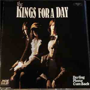 Kings For A Day - Darling Pleeze Cum Back flac album