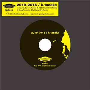 K-Tanaka - 2019-2015 flac album