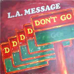 L.A. Message - D-D-D-D-Don't Go flac album