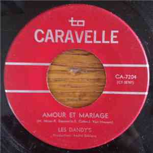 Les Dandys - Amour Et Mariage / Chaque Fois flac album