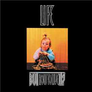 Life But How To Live It - Life But How To Live It? flac album
