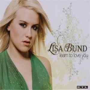 Lisa Bund - Learn To Love You flac album