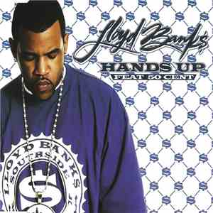 Lloyd Banks Feat 50 Cent - Hands Up flac album