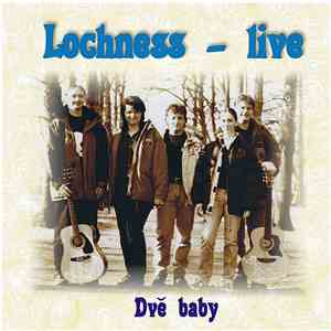 Lochness-Live - Dvě Baby flac album