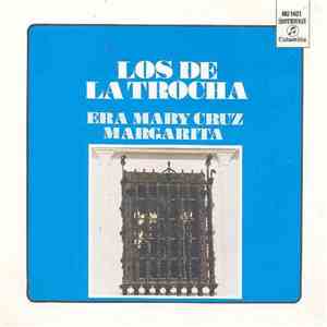 Los de La Trocha - Era Mary Cruz / Margarita flac album