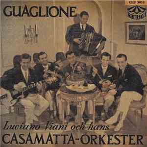 Luciano Viani Och Hans Casamatta-Orkester - Guaglione flac album