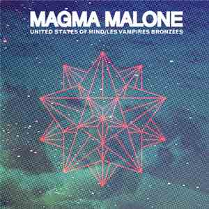 Magma Malone - Les Vampires Bronzées flac album