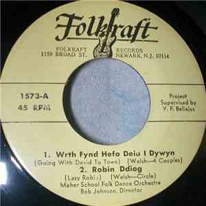 Maher School Folk Dance Orchestra - Wrth Fynd Hefo Deio I Dywyn flac album