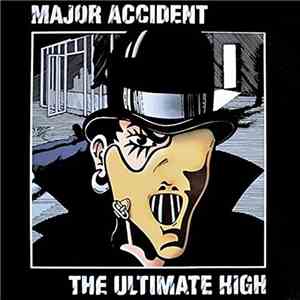 Major Accident - The Ultimate High flac album