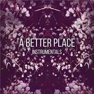 Mamaletta & Kill Emil - A Better Place (Instrumentals) flac album