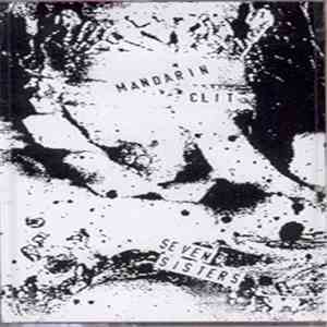 Mandarin Clit - Seven Sisters flac album