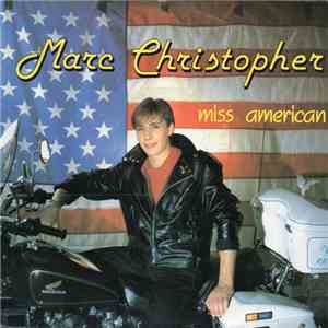 Marc Christopher - Miss American flac album