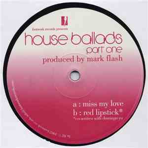 Mark Flash - House Ballads Part One flac album