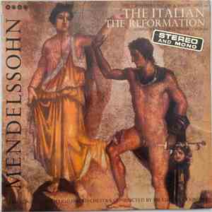 Mendelssohn - The Italian, The Reformation Symphonies flac album