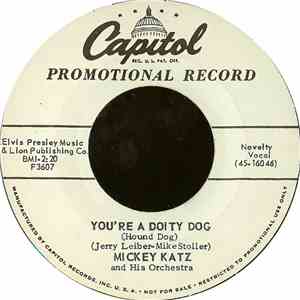 Mickey Katz And His Orchestra - You're A Doity Dog (Hound Dog) flac album