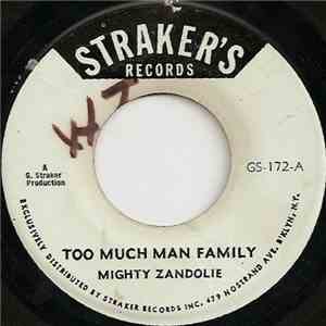 Mighty Zandolie - Too Much Man Family / Venezuelan Law flac album