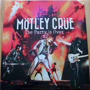 Mötley Crüe - The Party is Over flac album