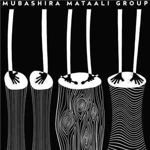 Mubashira Mataali Group - Mubashira Mataali Group EP flac album