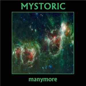 Mystoric - Manymore flac album
