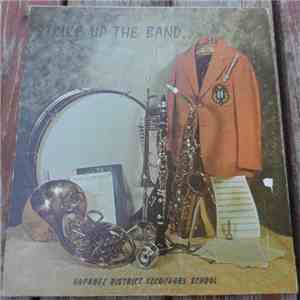 N.D.S.S. Senior Concert Band Napanee - Strike Up The Band flac album