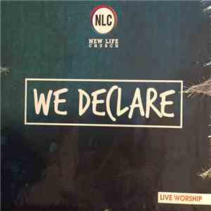 New Life Church Derby Worship Team - We Declare flac album