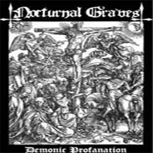 Nocturnal Graves - Demonic Profanation flac album