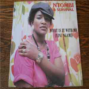 Ntombi & Survival - What Is It With Me (Yini Ngami) flac album