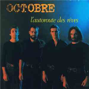 Octobre - L'autoroute Des Rêves flac album