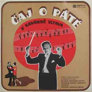 Originální Pražský Synkopický Orchestr, Ferdinand Havlík Orchestra - Čaj O Páté V Kavárně Vltava flac album