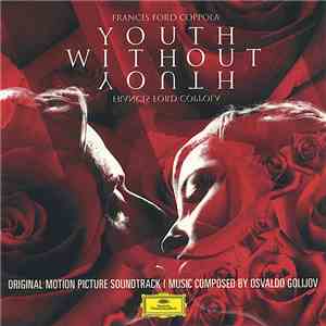 Osvaldo Golijov - Youth Without Youth (Original Motion Picture Soundtrack) flac album