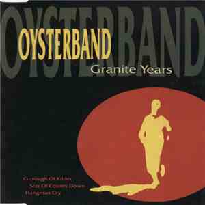 Oysterband - Granite Years flac album