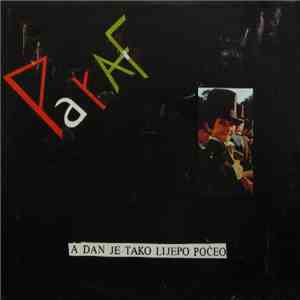 Paraf - A Dan Je Tako Lijepo Počeo flac album