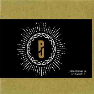 Pearl Jam - New Orleans, LA - April 23, 2016 flac album