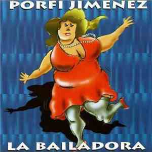 Porfi Jiménez - La Bailadora flac album