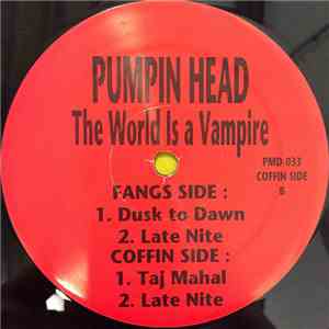 Pumpin Head - The World Is A Vampire flac album