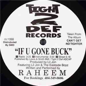 Raheem - If U Gone Buck / Who U Down 4? flac album