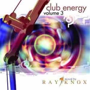 Ray Knox - Club Energy Vol. 3 flac album