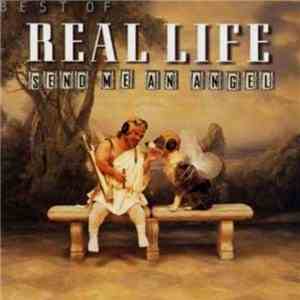 Real Life - Best Of Real Life: Send Me An Angel flac album